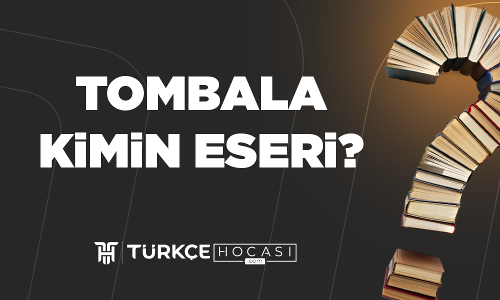 Tombala-Kimin-Eseri-TurkceHocasi_com.png